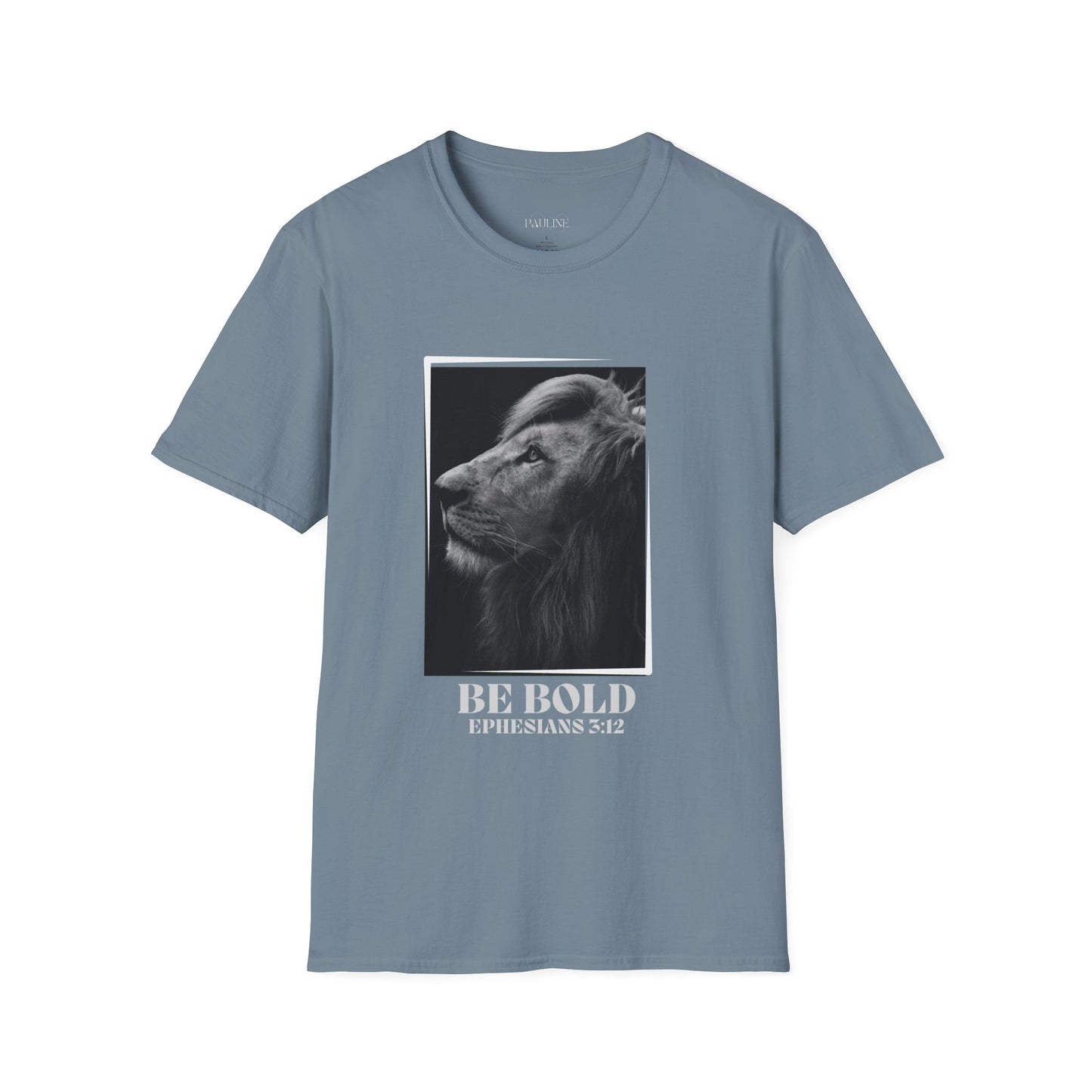 Be Bold Lion Shirt Ephesians 3:12 Christian Faith Inspirational Tee
