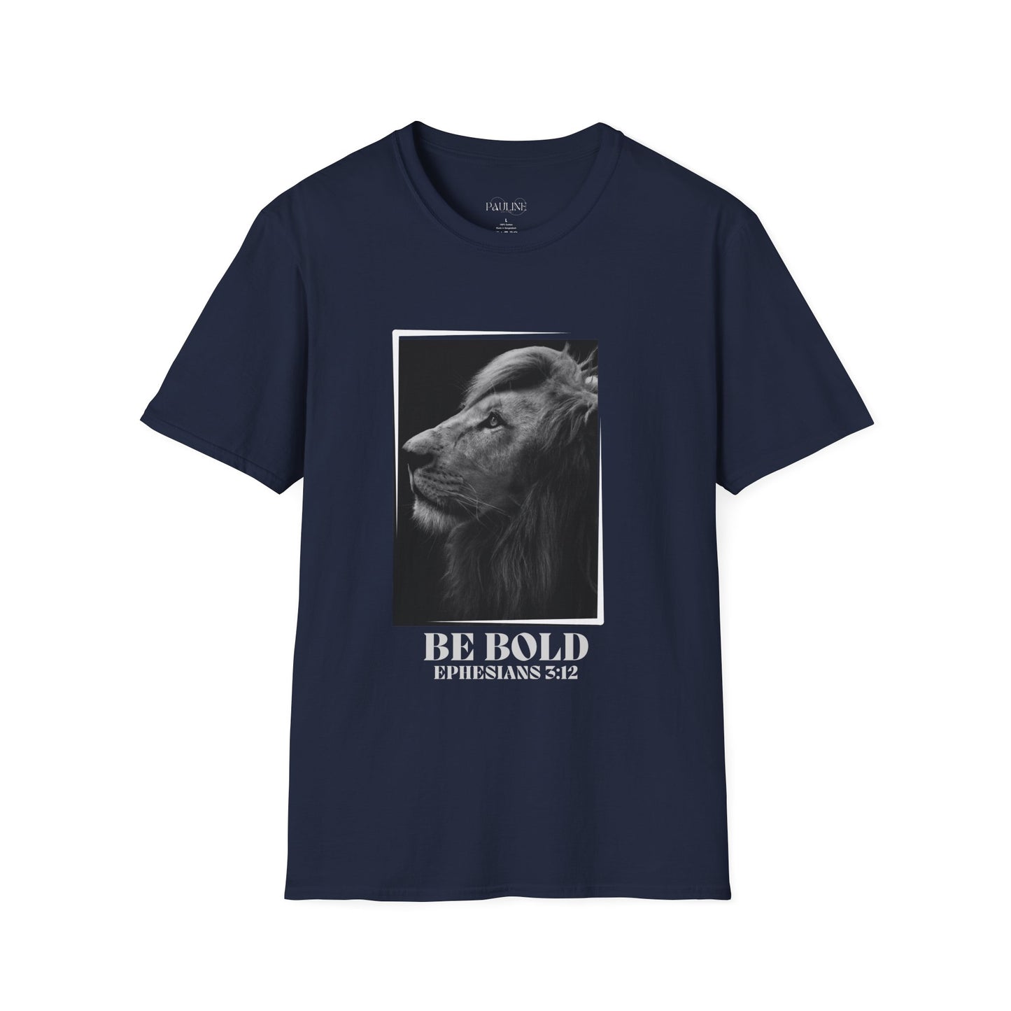 Be Bold Lion Shirt Ephesians 3:12 Christian Faith Inspirational Tee