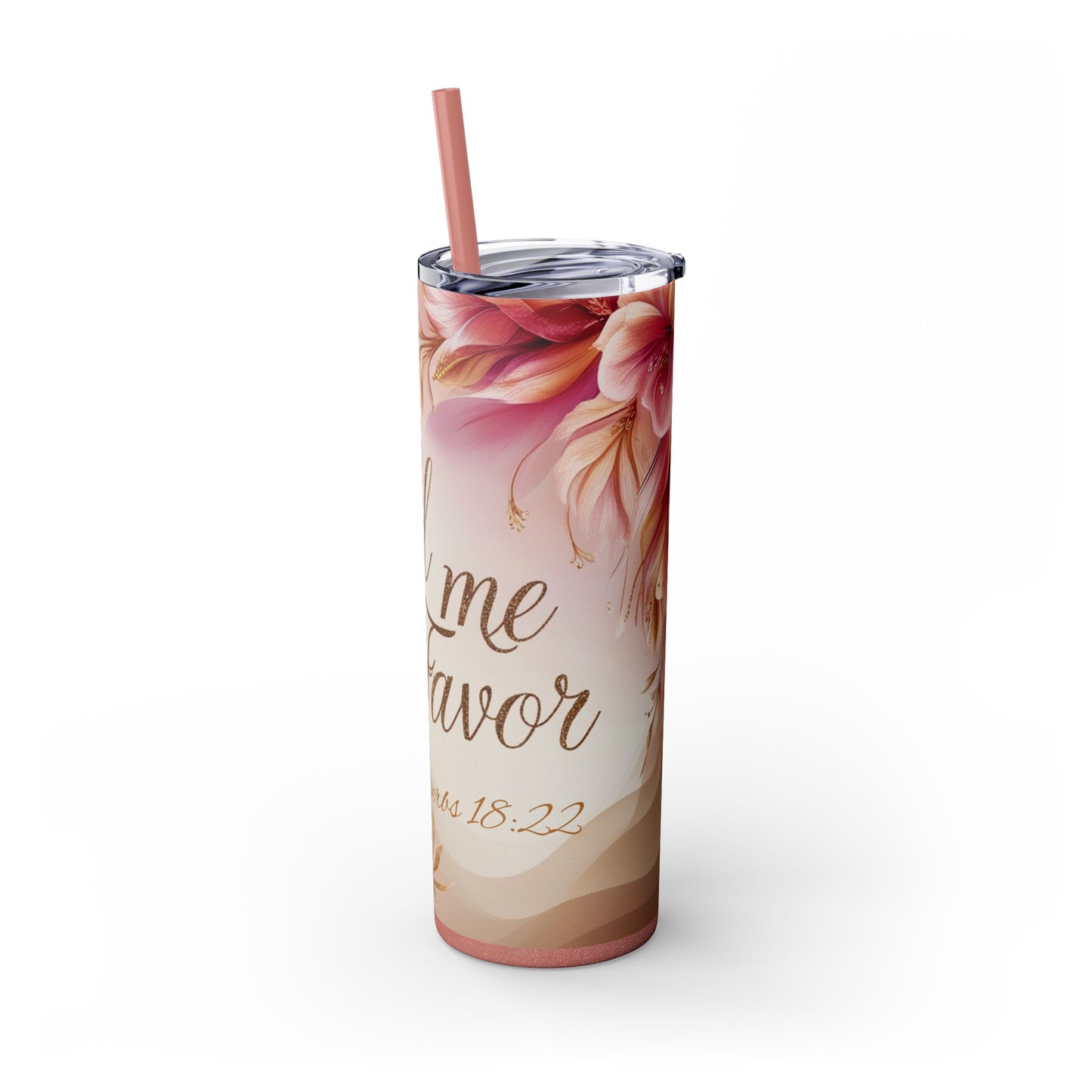 "Call Me Favor" Skinny Tumbler with Straw, 20oz