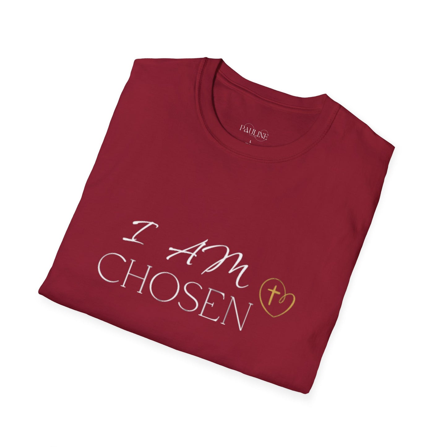 I AM CHOSEN Inspirational Casual T-Shirt