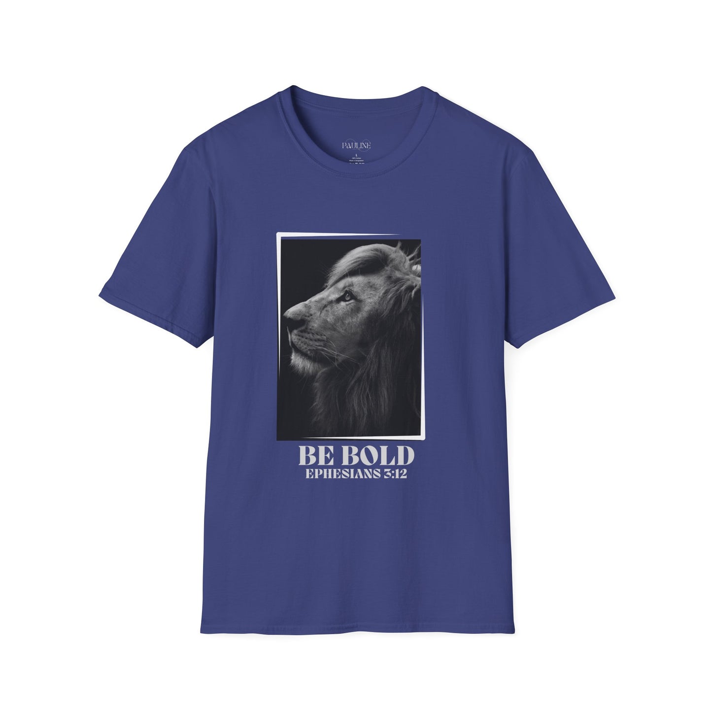 Be Bold Lion Shirt Ephesians 3:12 Christian Faith Inspirational Tee