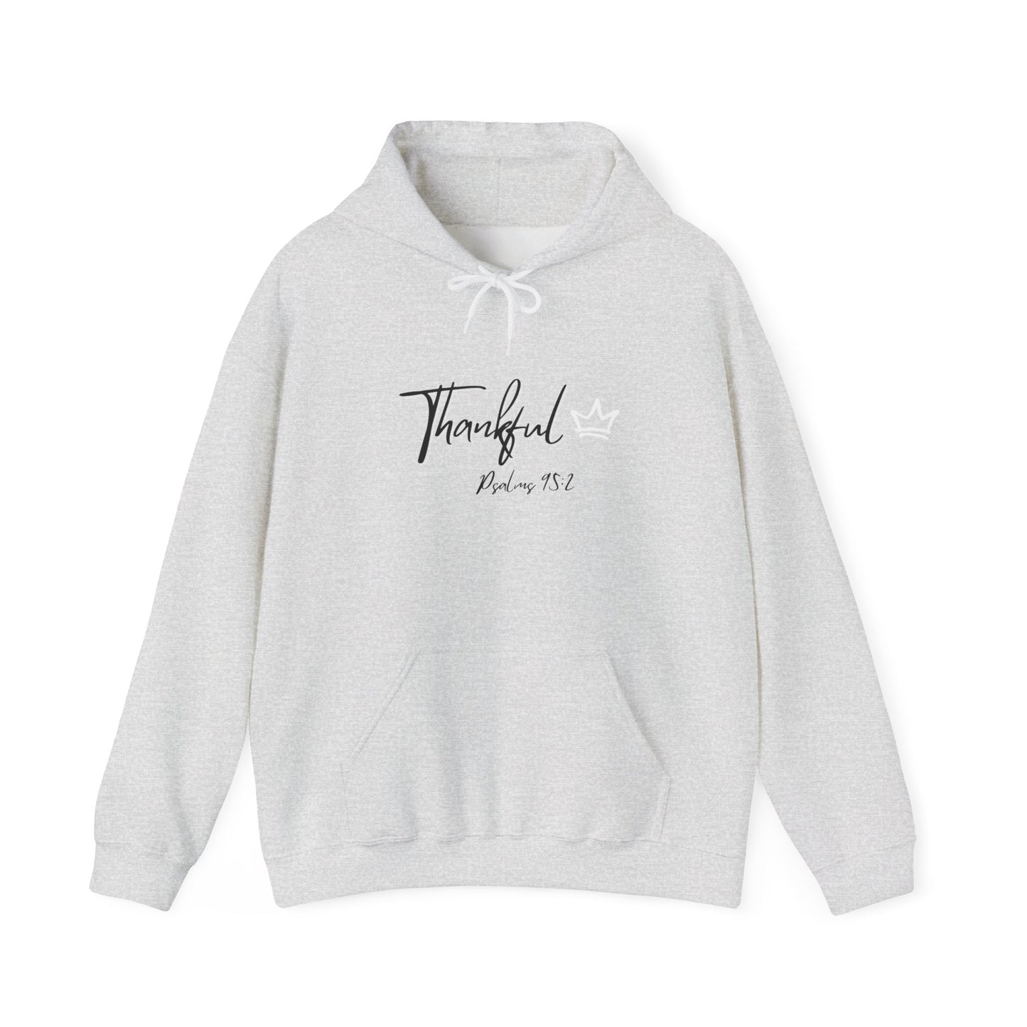 Thankful Hoodie - Psalm 95:2 Faith-Inspired Pullover