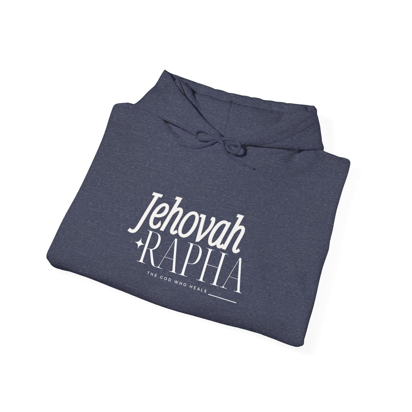 Hooded Sweatshirt - Jehovah Rapha The God who Heals