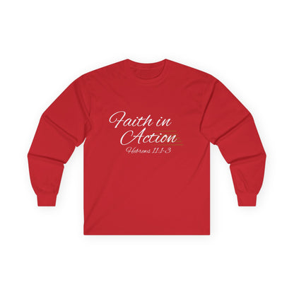 Faith In Action Ultra Cotton Long Sleeve Tee Christian Apparel
