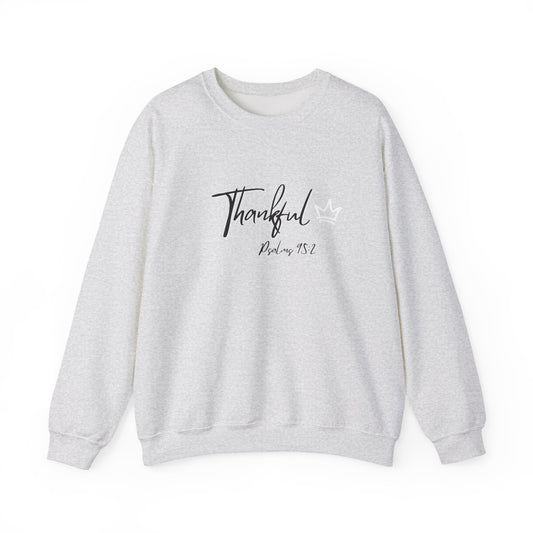 Thankful Sweatshirt — Psalm 95:2 Inspirational Crewneck