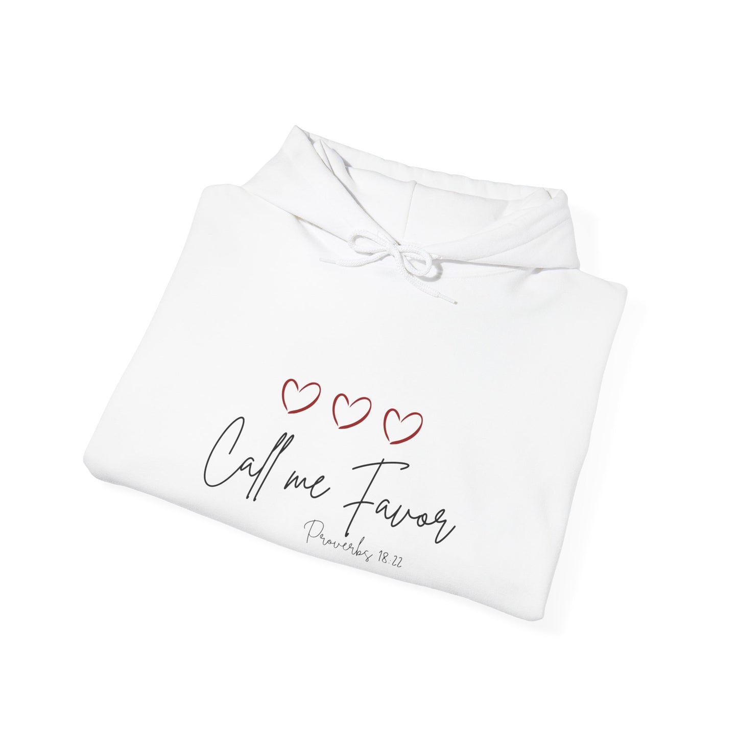 "Call Me Favor" Hoodie — Proverbs 18:22 Inspirational Sweatshirt