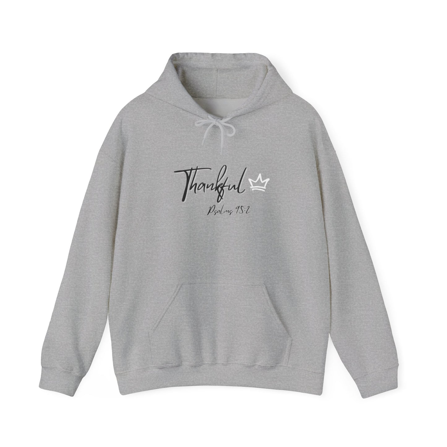 Thankful Hoodie - Psalm 95:2 Faith-Inspired Pullover