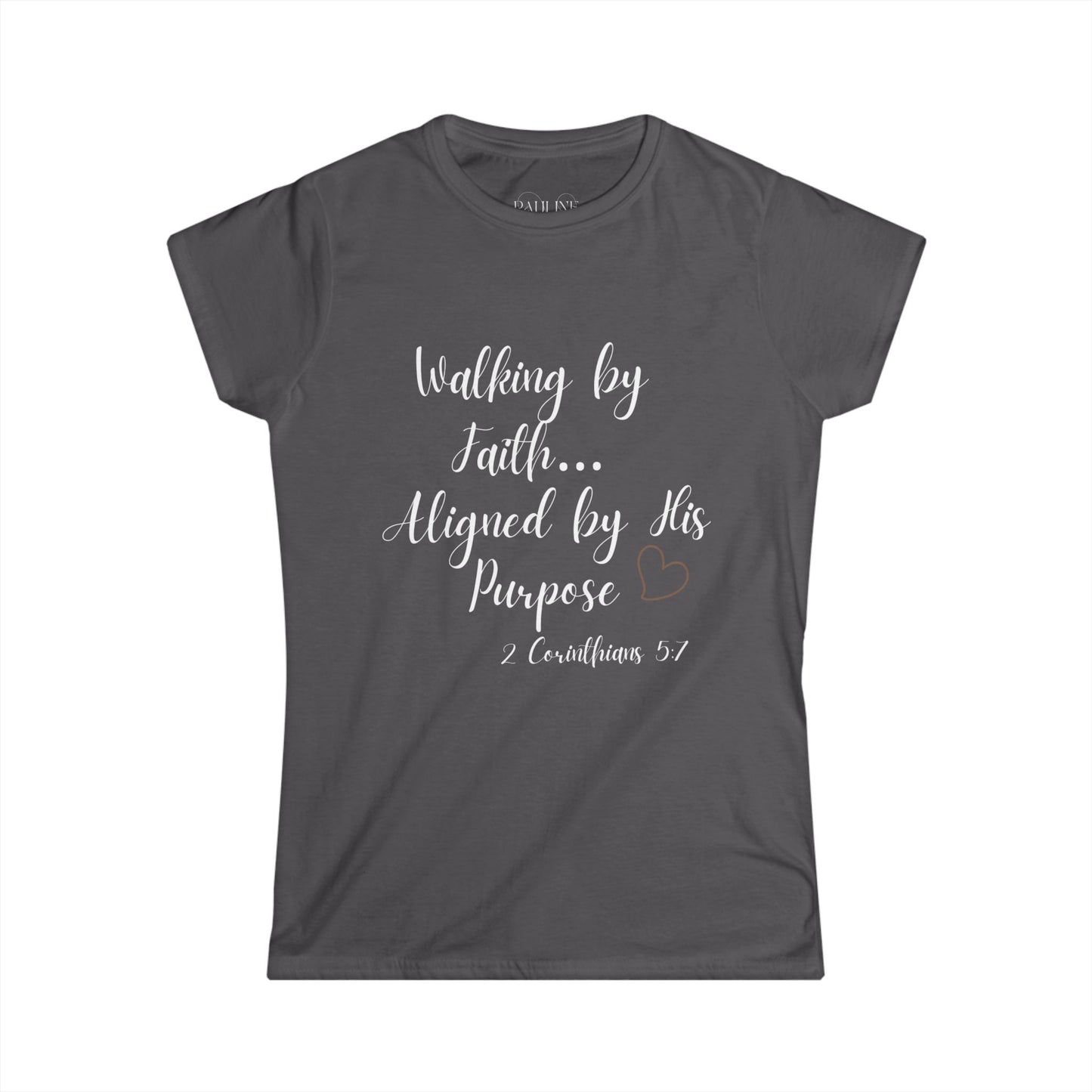 Walk by Faith- Faith-Inspired Women's Softstyle Tee