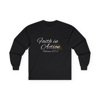 Faith In Action Ultra Cotton Long Sleeve Tee Christian Apparel