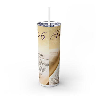 "Proverbs 3:5-6" Skinny Tumbler with Straw, 20oz