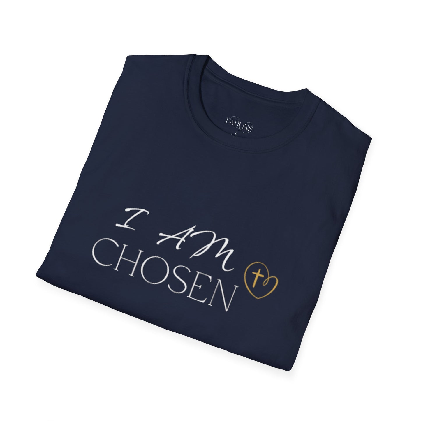 I AM CHOSEN Inspirational Casual T-Shirt