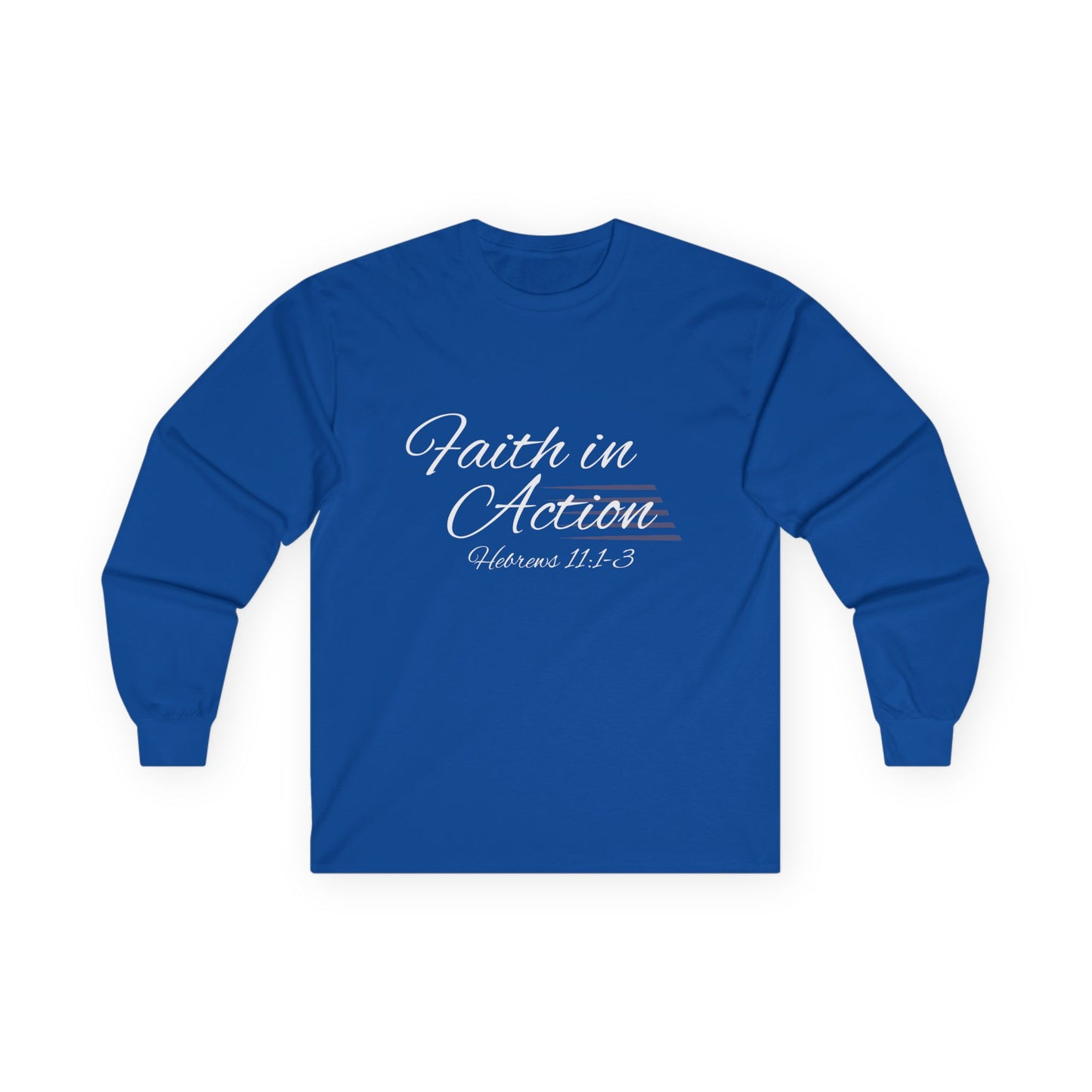 Faith In Action Ultra Cotton Long Sleeve Tee Christian Apparel