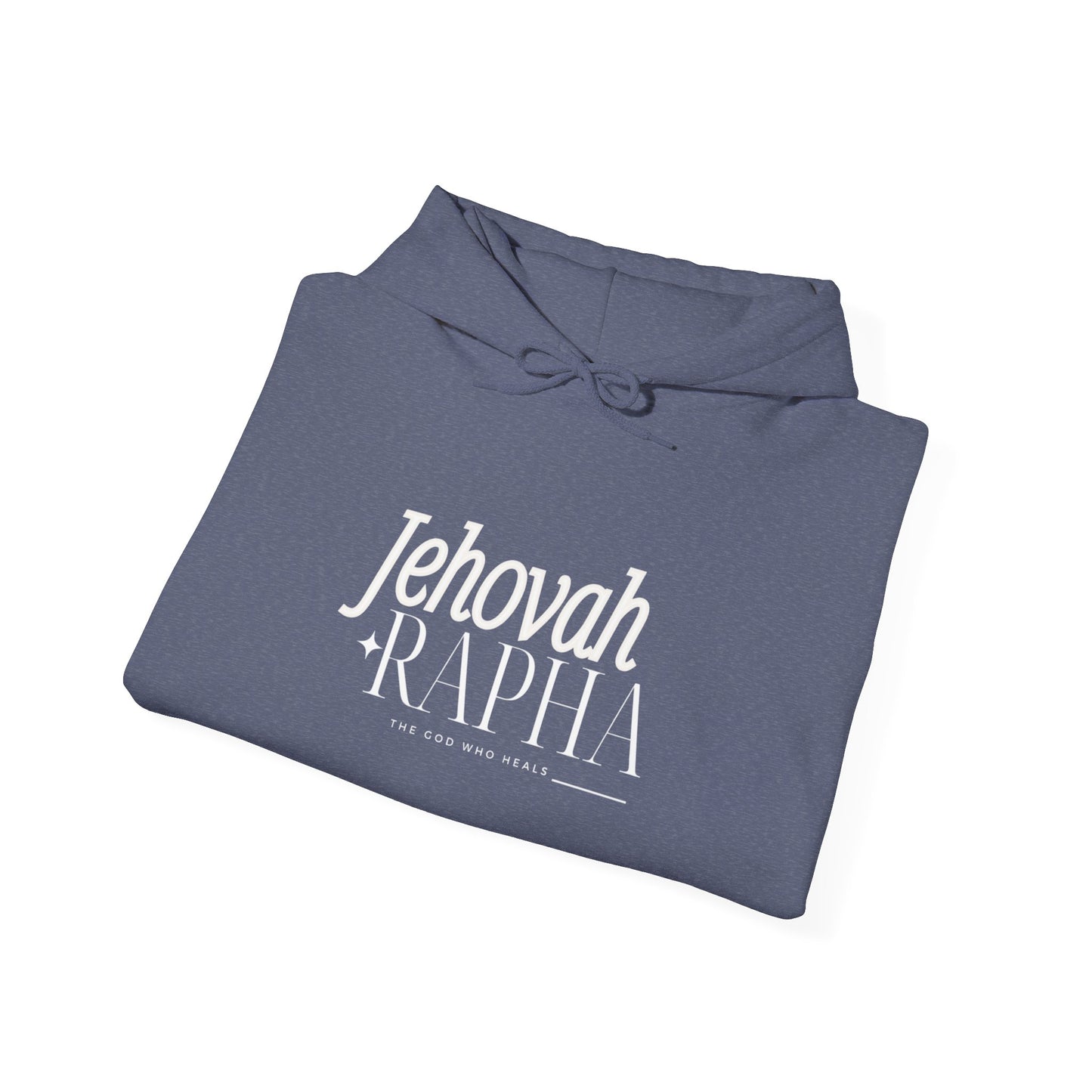 Hooded Sweatshirt - Jehovah Rapha The God who Heals