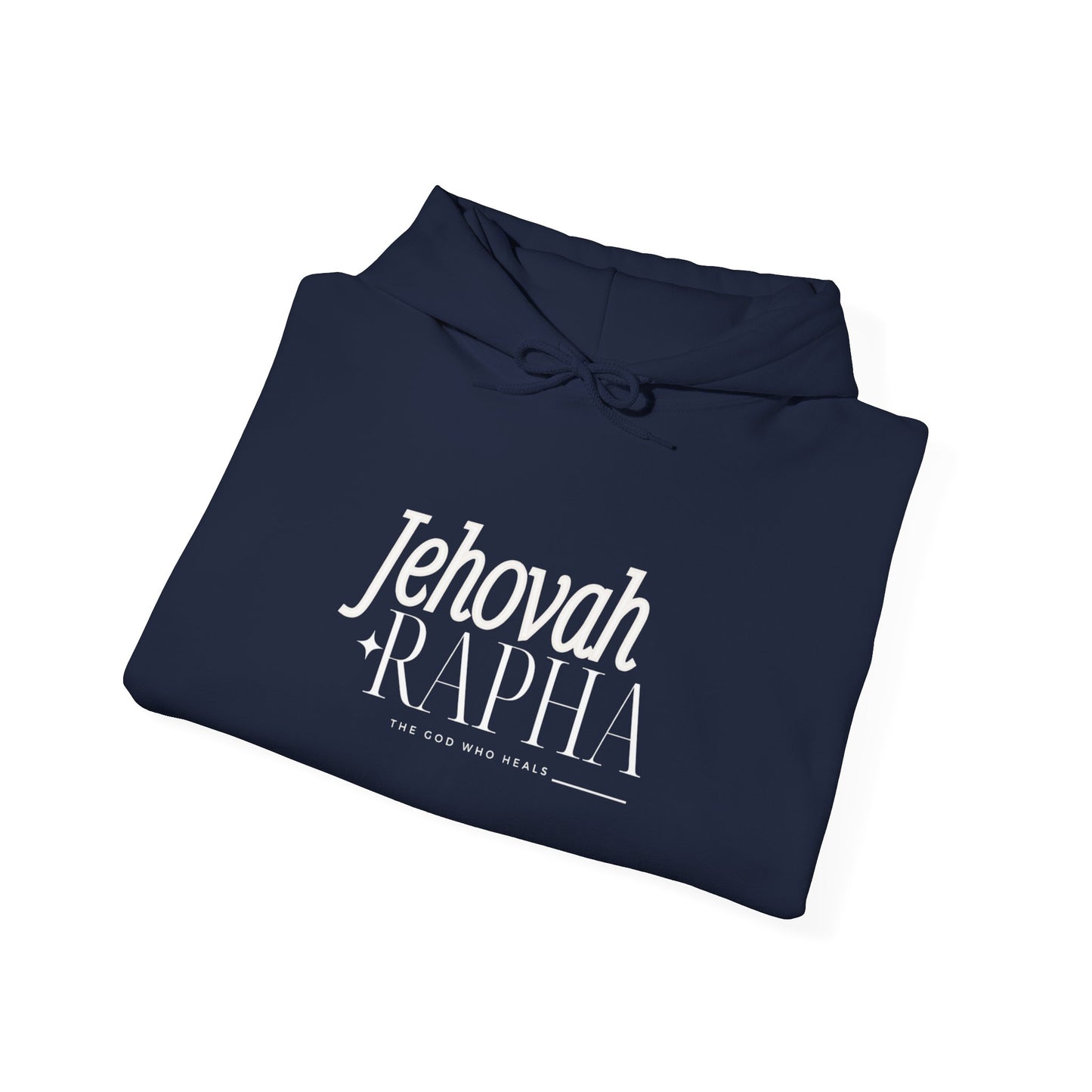 Hooded Sweatshirt - Jehovah Rapha The God who Heals