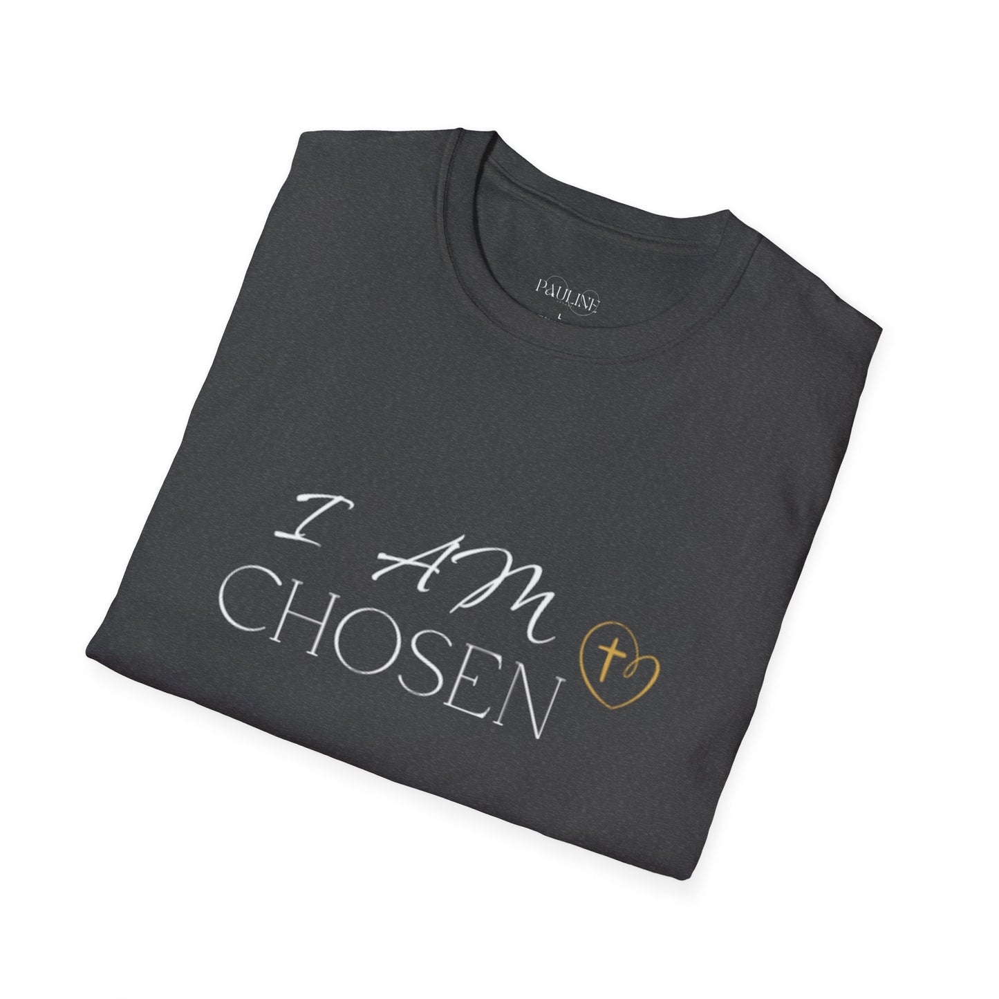 I AM CHOSEN Inspirational Casual T-Shirt
