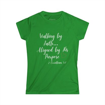 Walk by Faith- Faith-Inspired Women's Softstyle Tee
